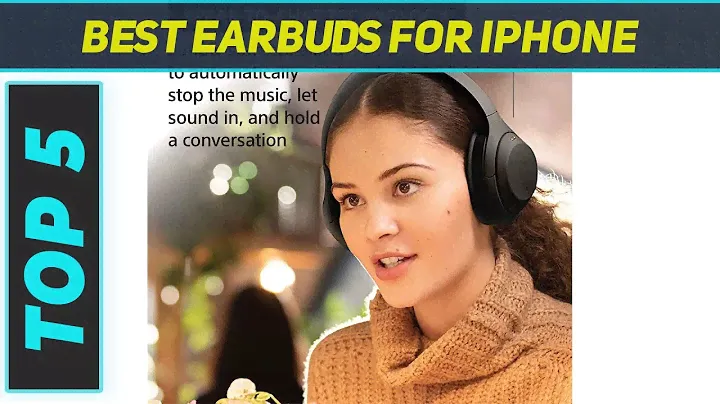 Top 5 Best Earbuds For Iphone 2023